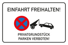 Laden Sie das Bild in den Galerie-Viewer, Privatgrundstück Einfahrt Freihalten