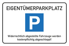 Laden Sie das Bild in den Galerie-Viewer, Eigentümer Parkplatz Schild