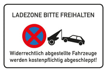 Laden Sie das Bild in den Galerie-Viewer, Schild Ladezone bitte Freihalten mit Halteverbot