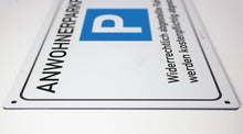 Laden Sie das Bild in den Galerie-Viewer, Anwohner Parkplatz - Schild - 4 mm Alu Verbundplatte