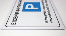 Laden Sie das Bild in den Galerie-Viewer, Eigentümer Parkplatz - Schild - 4 mm Alu Verbundplatte