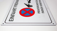 Laden Sie das Bild in den Galerie-Viewer, Einfahrt freihalten - Privatgrundstück - Schild - 4 mm Alu Verbundplatte