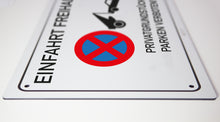 Laden Sie das Bild in den Galerie-Viewer, Einfahrt freihalten - Privatgrundstück - Schild - 4 mm Alu Verbundplatte