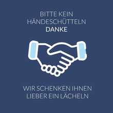 Laden Sie das Bild in den Galerie-Viewer, Lächeln statt Händeschütteln - 24 x 24 cm - Schild - 4 mm Alu Verbundplatte