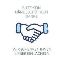 Laden Sie das Bild in den Galerie-Viewer, Lächeln statt Händeschütteln - 24 x 24 cm - Schild - 4 mm Alu Verbundplatte