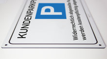 Laden Sie das Bild in den Galerie-Viewer, Kunden Parkplatz - Schild - 4 mm Alu Verbundplatte