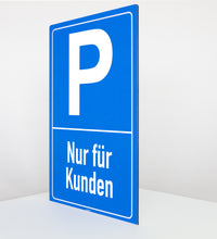 Laden Sie das Bild in den Galerie-Viewer, Nur für Kunden - Parkplatz Schild - Hochformat - blau - 4 mm Alu Verbundplatte
