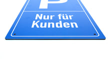 Laden Sie das Bild in den Galerie-Viewer, Nur für Kunden - Parkplatz Schild - Hochformat - blau - 4 mm Alu Verbundplatte