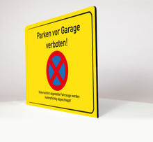 Laden Sie das Bild in den Galerie-Viewer, Parken vor Garage verboten - Schild - gelb - 4 mm Alu Verbundplatte