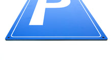 Laden Sie das Bild in den Galerie-Viewer, Parkplatz - Schild - Hochformat - blau - 4 mm Alu Verbundplatte