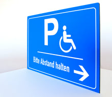Laden Sie das Bild in den Galerie-Viewer, Behinderten Parkplatz - Abstand halten - Schild - Querformat - blau - 4 mm Alu Verbundplatte