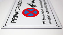 Laden Sie das Bild in den Galerie-Viewer, Privatgrundstück - Schild - 4 mm Alu Verbundplatte