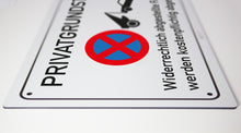 Laden Sie das Bild in den Galerie-Viewer, Privatgrundstück - Schild - 4 mm Alu Verbundplatte