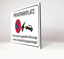 Laden Sie das Bild in den Galerie-Viewer, Privatparkplatz - Schild - 4 mm Alu Verbundplatte - hergestellt in Deutschland