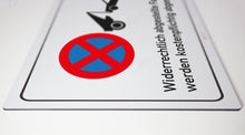 Laden Sie das Bild in den Galerie-Viewer, Parken verboten - Schild - 4 mm starke Alu Verbundplatte